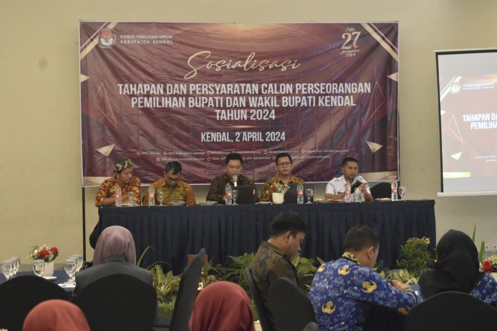 sosialisasi tahapan dan persyaratan calon perseorangan pemilihan Bupati dan Wakil Bupati Kendal 2024