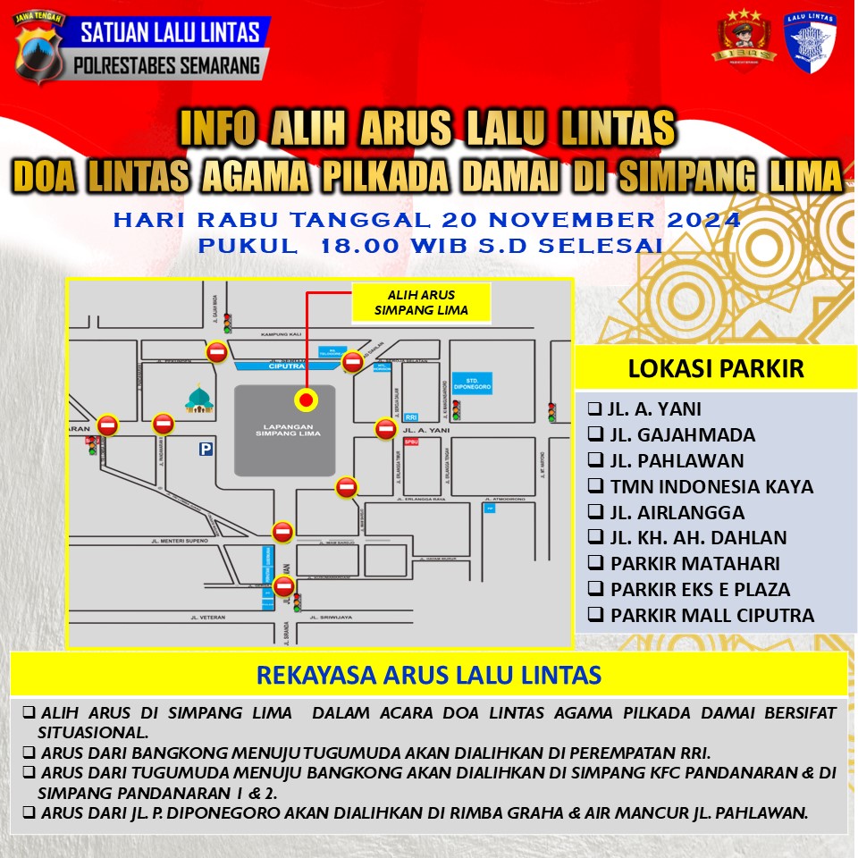 Pengalihan dan rekayasa arus lalu lintas secara situasional di sekitar Simpang Lima sebagai bentuk dukungan acara Doa Bersama Lintas Agama untuk Pilkada Damai yang digelar malam ini, 20 November 2024 mulai pukul 19.00 WIB. (Foto: Dok. Humas Polda Jateng)
